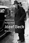 Józef Beck. Biogr...