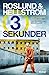 Tre sekunder (Grens & Sundkvist #5)