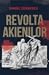 Revolta Akienilor by Daniel Zărnescu