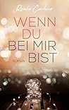 Wenn du bei mir bist by Renee Carlino