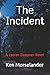The Incident: A Lauren Dampner Novel