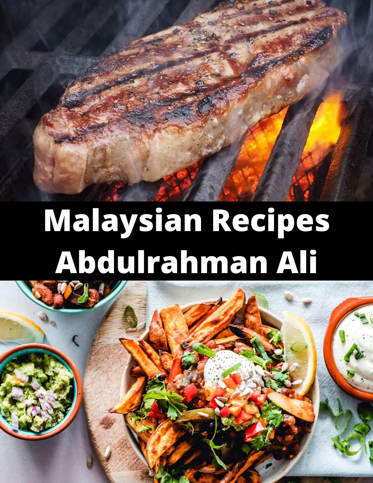 Malaysian Recipes Abdulrahman Ali (Kindle Edition)