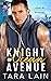 Knight of Ocean Avenue (Love in Laguna, #1) by Tara Lain