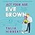 Act Your Age, Eve Brown (The Brown Sisters, #3)