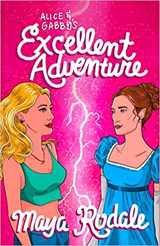 Alice and Gabby's Excellent Adventure
