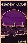 Biosphere by B.W. Cole