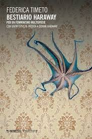 Bestiario Haraway: Per un femminismo multispecie (Paperback)