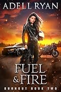 Fuel & Fire