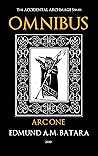 The Accidental Archmage Series - Omnibus : Arc One (Archmage Omnibus Book 1)