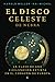 El disco celeste de Nebra: La clave de una civilización extinta en el corazón de Europa