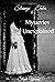 True Tales of Unexplained Mysteries: Tales of Mysteries Unexplained podcast (Tales of Mystery Unexplained Book 3)