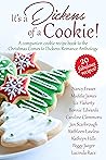 It's a Dickens of a Cookie!: A Companion Cookie Recipe Book to Dickens Holiday Romance Books