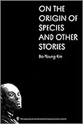 On the Origin of Species and Other Stories