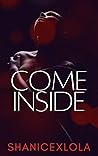 Book cover for Come Inside: a risqué novella (Forever Yours Book 1)