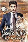 The Gentle Wolf by Pia Foxhall The Gentle Wolf by Pia Foxhall