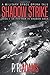 Shadow Strike (The War in Shadow Saga)