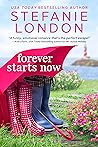Forever Starts Now by Stefanie London