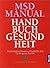 MSD Manual. Handbuch Gesund...