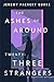 The Ashes of Around Twenty-...