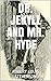 Dr. Jekyll and Mr. Hyde (Illustrated)