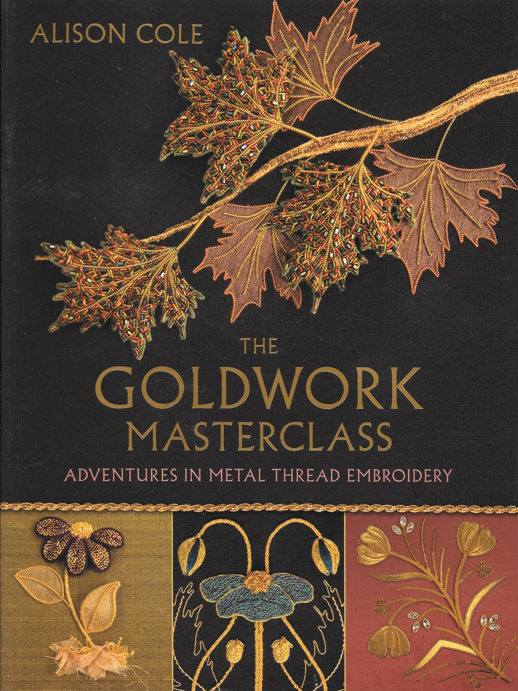 The Goldwork Masterclass (Paperback)