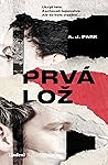 Prvá lož by A.J.  Park