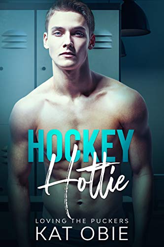Hockey Hottie (Loving the Puckers, #1)
