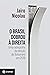 O Brasil dobrou à direita: Uma radiografia da eleição de Bolsonaro em 2018 (Portuguese Edition)