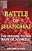 Battle of Shanghai: The Prequel to the Rape of Nanking