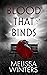 Blood That Binds by Melissa Winters