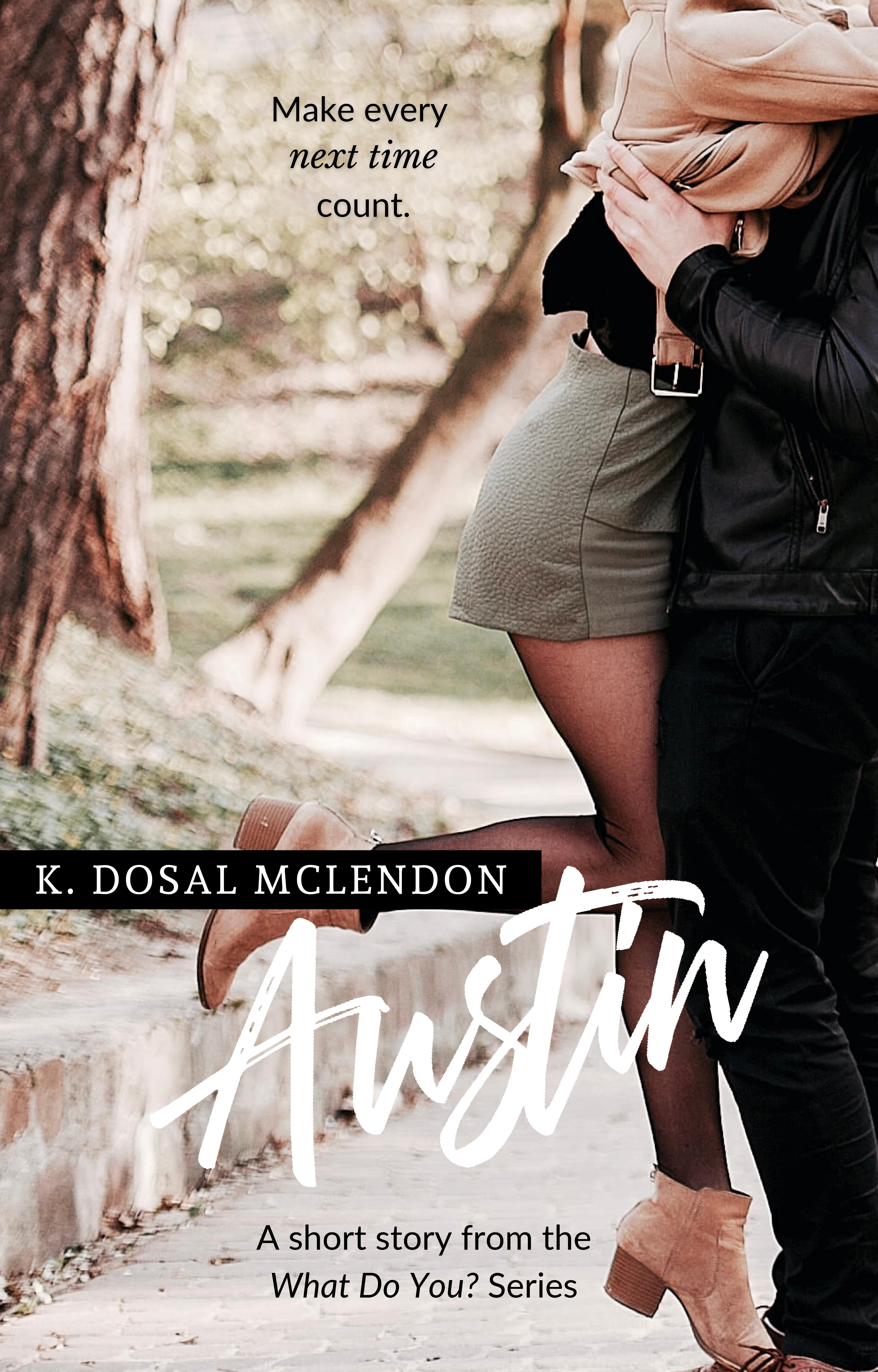 Austin (What Do You, #3.5)