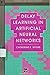 Delay Learning In Artificial Neural Networks