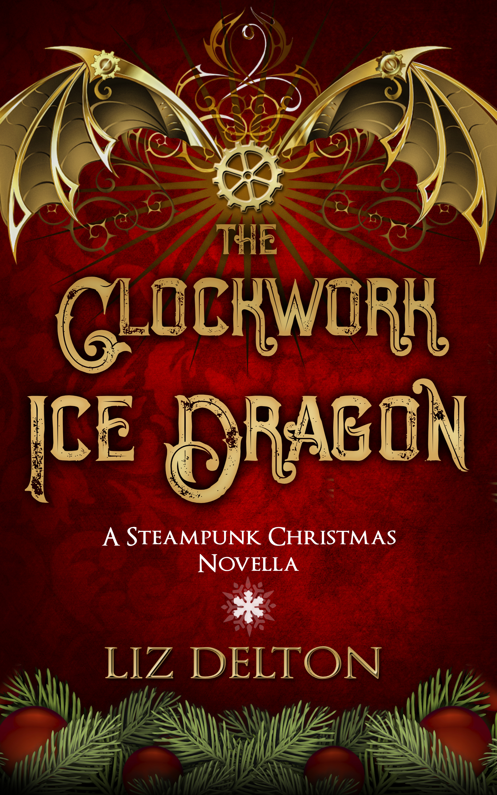 The Clockwork Ice Dragon (Kindle Edition)