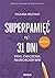 Superpamięć w 31 dni. Triki, ćwiczenia, neurorozrywki