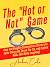 The "Hot or Not" Game for Couples by Amber Cole