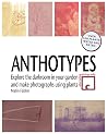 Anthotypes - Explore the darkroom in your garden and make pho... by Malin Fabbri