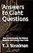 Answers to Giant Questions:...
