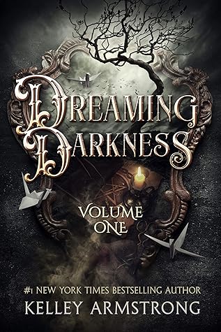 Dreaming Darkness: Volume One