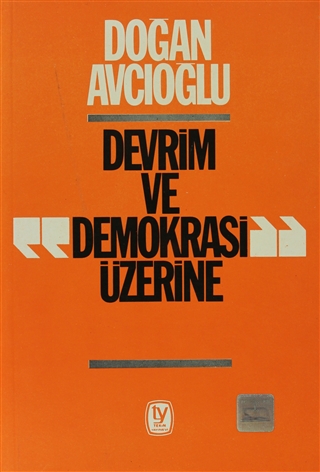 Devrim ve Demokrasi Üzerine (Paperback)