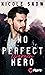 No Perfect Hero: Warren (Heroes of Heart's Edge #1)