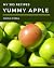 My 303 Yummy Apple Recipes by Mayra Rivera