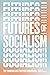 Futures of Socialism: The Pandemic and the Post-Corbyn Era