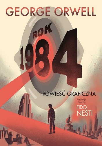 Rok 1984. Powieść graficzna