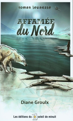 Affamée du Nord (Paperback)