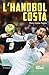 L'handbol costa by Pere Costa Pagès