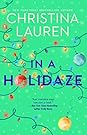 In a Holidaze by Christina Lauren