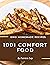 OMG! 1001 Homemade Comfort Food Recipes by Patricia Lay