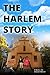 The Harlem Story