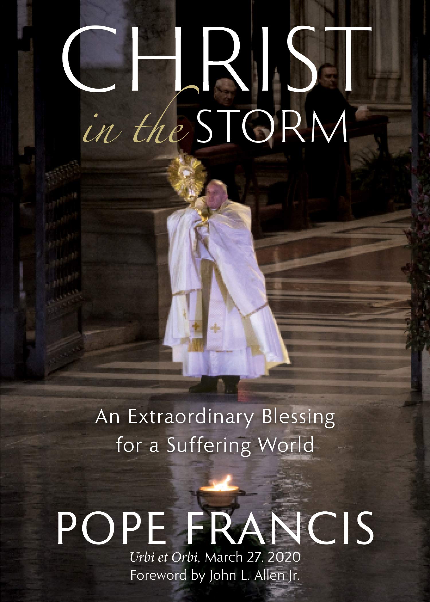 Christ in the Storm: An Extraordinary Blessing for a Suffering World (Kindle Edition)