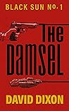 The Damsel by David  Dixon